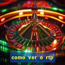 como ver o rtp dos slots